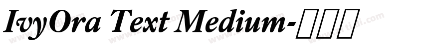 IvyOra Text Medium字体转换